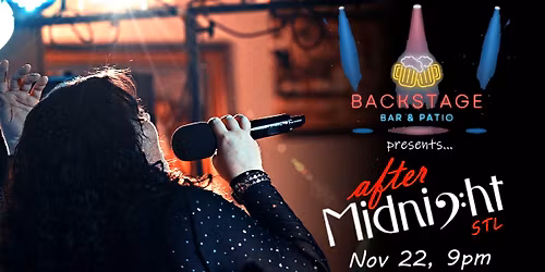 Backstage | After Midnight StL