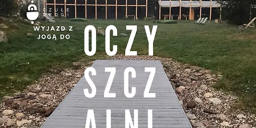 WYJAZD WEEKENDOWY z JOG\u0104 do Oczyszczalni
