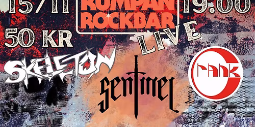 RUMPAN LIVE- SKELETON + SENTINEL + CRANK