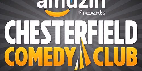 Chesterfield Comedy Club