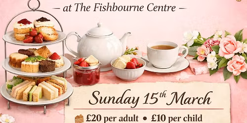 Mother's Day Afternoon Tea at The Fishbourne Centre