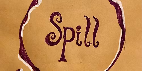 Spill Poetry APRIL Open Mic \u2728