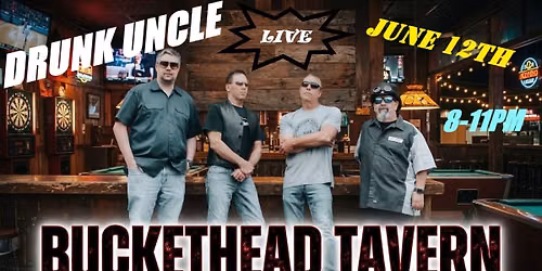 Drunk Uncle LIVE @ Buckethead Tavern !