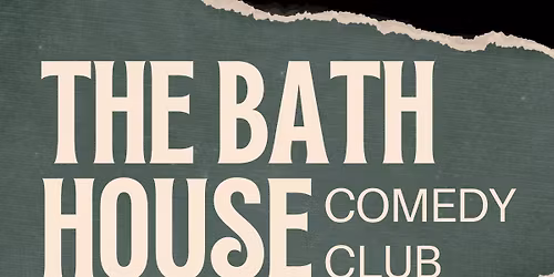 Bathhouse Comedy Club