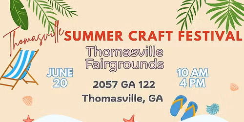 Thomasville Summer Craft Festival