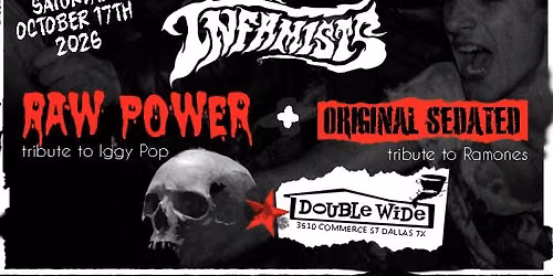 KNON Presents... The Infamists, Raw Power & Original Sedated