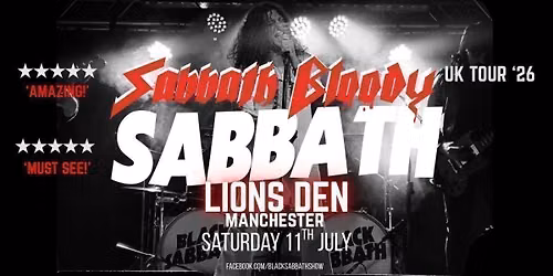 Sabbath Bloody Sabbath | Manchester, Lions Den