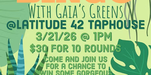 Plant BINGO @ Latitude 42 Taphouse 3\/21\/26