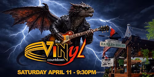 *FREE SHOW* THE VINYL COUNTDOWN at BARLEY HOUSE
