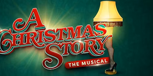 A Christmas Story The Musical