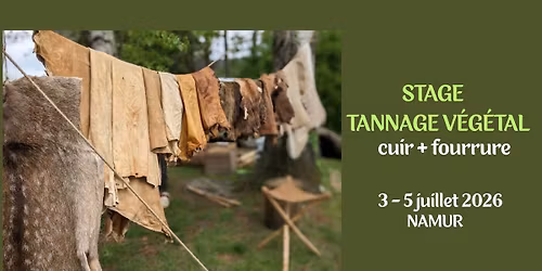 Stage de Tannage v\u00e9g\u00e9tal - cuir et fourrure