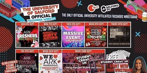 SALFORD UNIVERSITY - OFFICIAL - All Access Freshers Wristband 2026 \ud83c\udf9f\ufe0f INCLUDES MANCHESTER'S BEST CLUBS \/ HUGE FRESHERS SPECIALS \/ BIGGEST WEEKLY STUDENT BRANDS \/ SPECIAL GUESTS INCL. DANI BABES & MUCH MORE! \u26a1\ufe0f