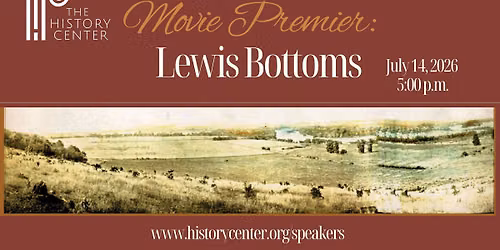 Movie Premier: Lewis Bottoms