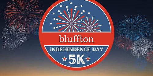 3rd Annual Bluffton Independence Day 5k