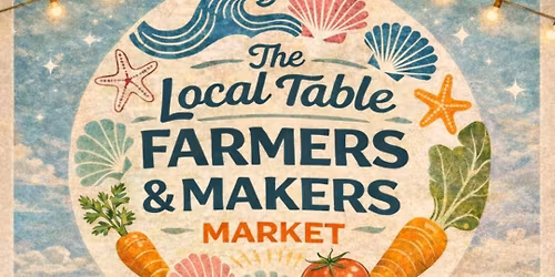 The Local Table - Farmers & Makers Market