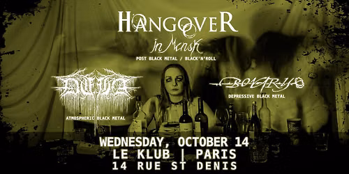 Hangover in Minsk + D\u00e9h\u00e0 + Bovary | Le Klub, Paris