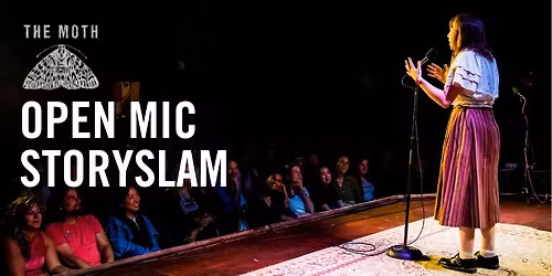 The Moth Open Mic StorySLAM: FUMBLES AND FOOLS