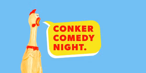Conker Comedy: April 16th