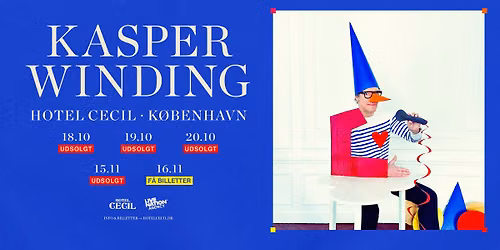 UDSOLGT! Kasper Winding | Hotel Cecil, K\u00f8benhavn [ekstrakoncert]