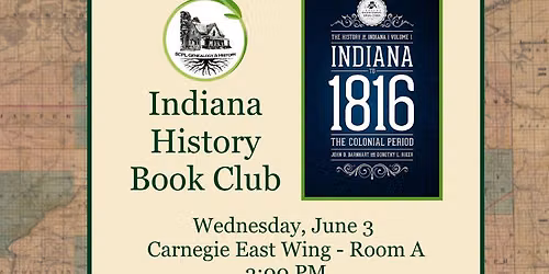 Indiana History Book Group @ Carnegie East Wing-Room A