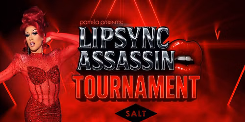 LIPSYNC ASSASSIN TOURNAMENT | SALT