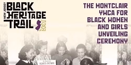 The Montclair YWCA for Black Women and Girls Unveiling Ceremony