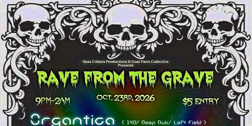 Rave from the Grave 