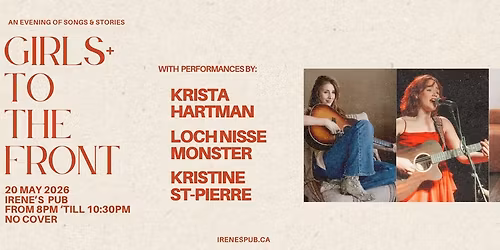 Girls+ To The Front w\/ host Kristine St-Pierre with Loch Nisse Monster & Krista Hartman