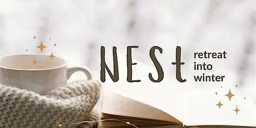 NEST: Retreat Into Winter
