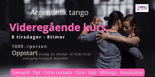 Videreg\u00e5ende kurs i argentinsk tango. 