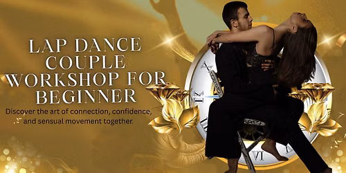 Lap Dance Couple Workshop for Beginner