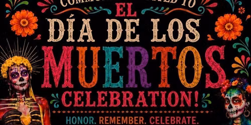Dia De Los Muertos Cultural Exhibition & Mercadito