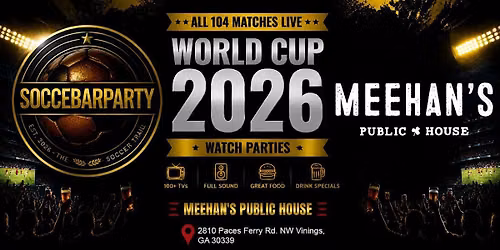 FIFA World Cup 2026 Watch Parties \u2013 Matches LIVE at Meehan's Public House
