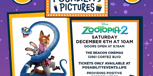 Posability Pictures: Sensory Friendly Movie - Zootopia 2