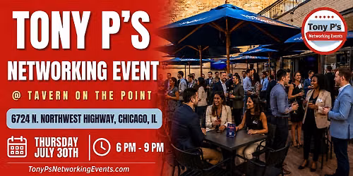 Tony P's Networking Event @ Tavern on the Point's Rooftop: Thurs July 30th