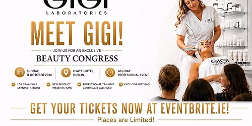 Gigi Laboratories Beauty Congress Dublin 2026