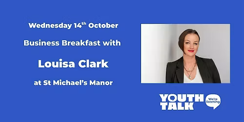 Business Breakfast with Louisa Clark