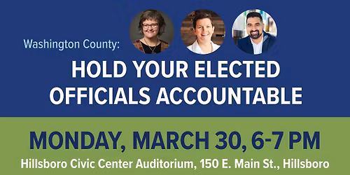 Hillsboro Town Hall: Hold Your Elected Officials Accountable