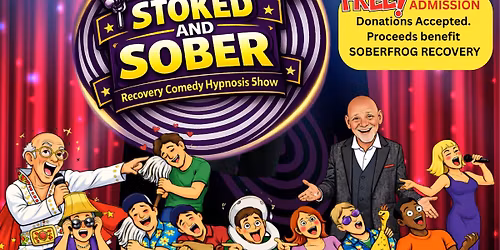 Stoked & Sober Comedy Hypnosis Night