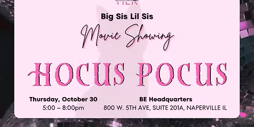 Big Sis Lil Sis Movie Night: Hocus Pocus \ud83c\udf83\u2728