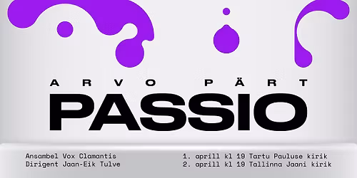 Vox Clamantis | ARVO P\u00c4RT: PASSIO (Tallinn)