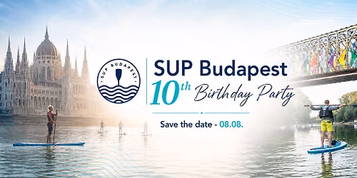 10 \u00e9ves a SUP Budapest - sz\u00fclinapi happening