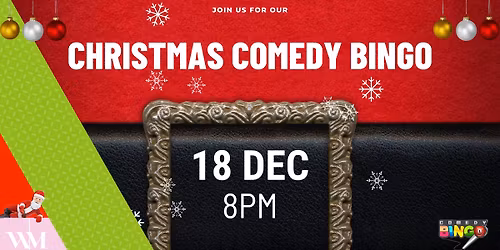Christmas Comedy Bingo 18 December