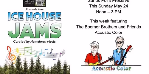 The Ice House Jams featuring Acoustic Color and Boomer Brothers and Friends