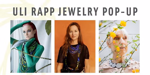 Uli Rapp Jewelry Pop-up at Meijer Gardens