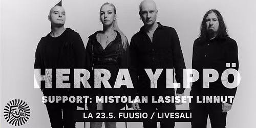 Herra Ylpp\u00f6 & Mistolan Lasiset Linnut @ Fuusio \/ Livesali, Turku 23.5.2026