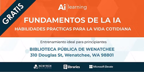Fundamentos de IA - Wenatchee (Espa\u00f1ol) 10 de septiembre, 5:30 PM