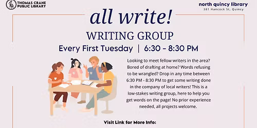 All Write Writing Group @ North Quincy (Monthly)