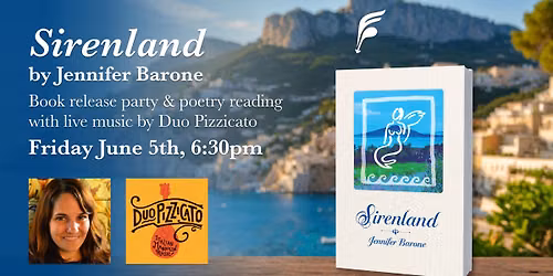 Sirenland Poetry Book Release Party w\/ Jennifer Barone & Duo Pizzicato