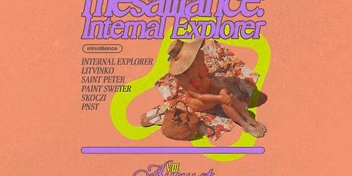 Smolna x m\u00e9salliance: Internal Explorer